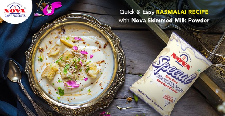 Quick & Easy Rasmalai Recipe with Nova Skimmed Milk Powder